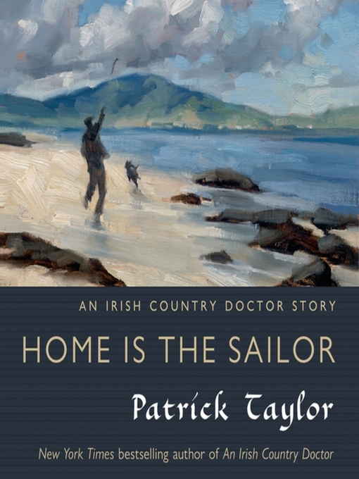 Title details for Home is the Sailor by Patrick Taylor - Available